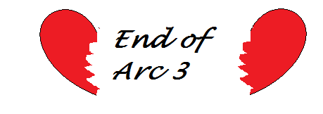 End of Arc 3